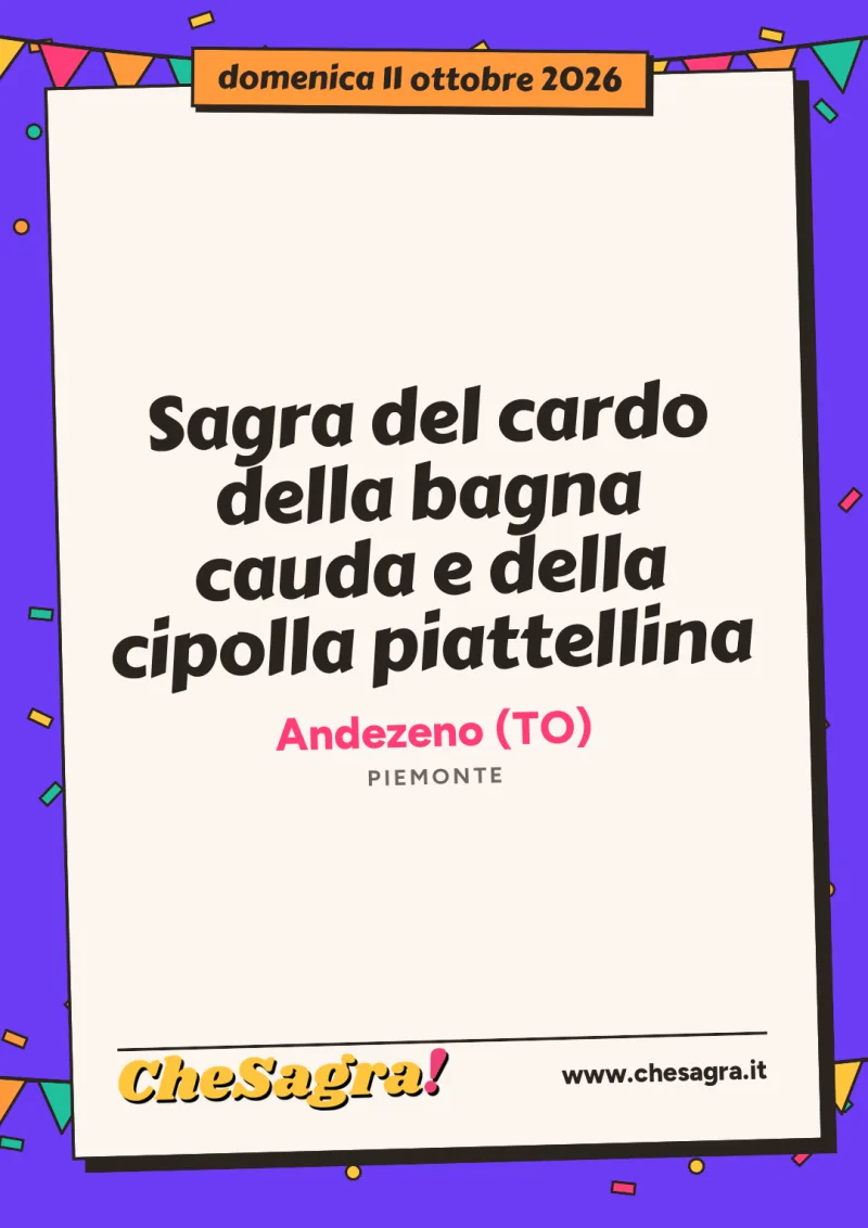 Sagra del cardo della bagna cauda e della cipolla piattellina a Andezeno, 11 ottobre 2026