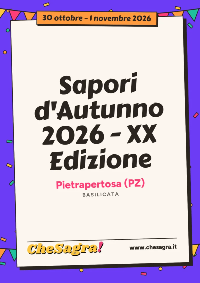 Sapori d'Autunno 2026 - XX Edizione a Pietrapertosa, 30 ottobre – 1 novembre 2026