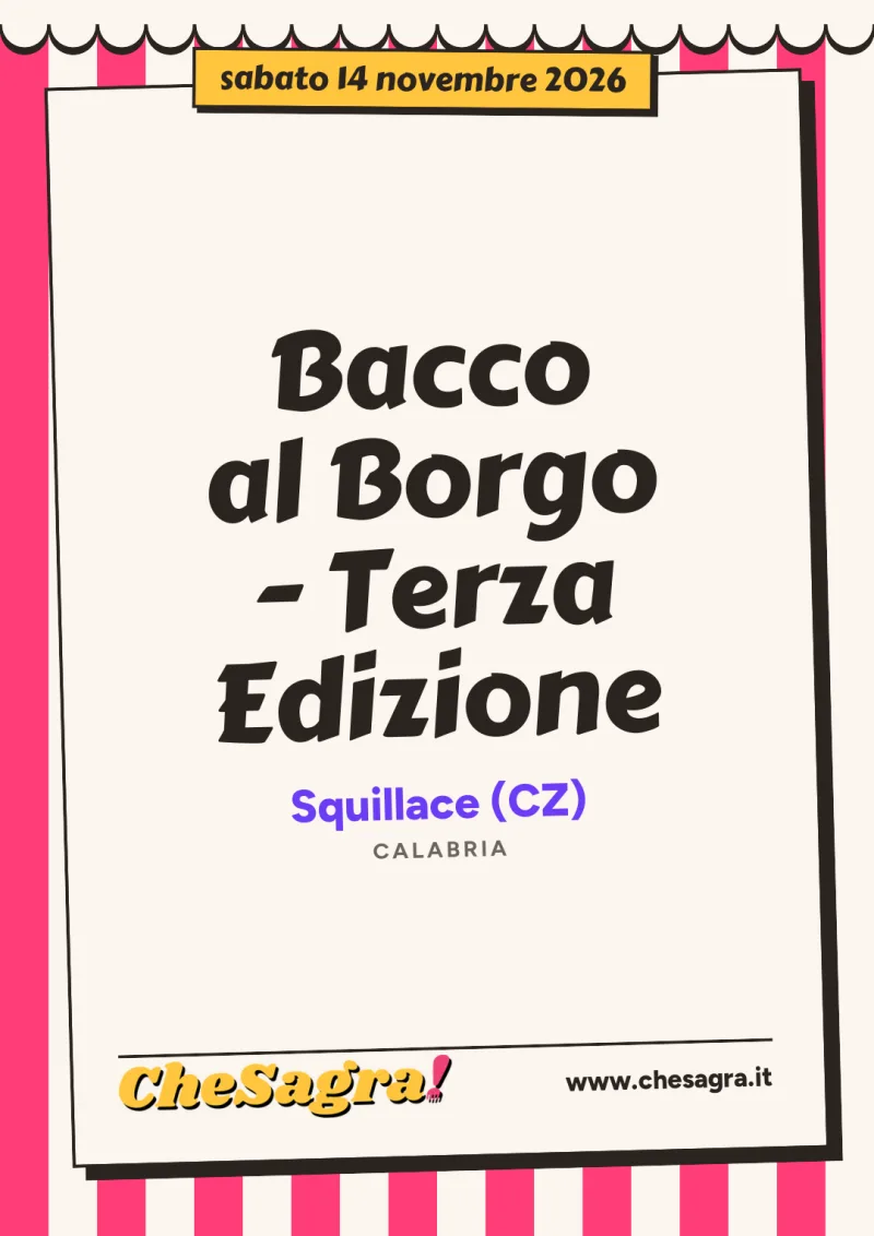 Bacco al Borgo - Terza Edizione a Squillace, 14 novembre 2026