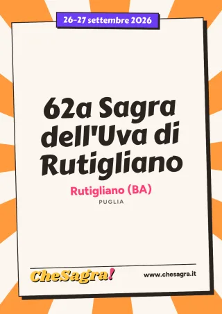 62a Sagra dell'Uva di Rutigliano a Rutigliano, 26–27 settembre 2026