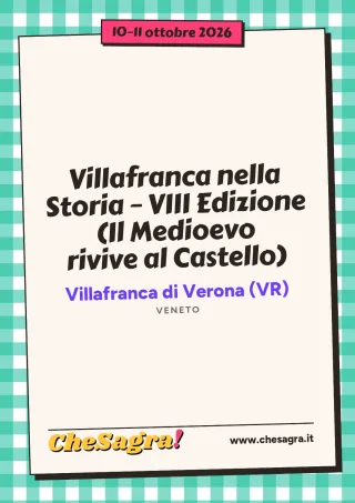 Villafranca nella Storia – VIII Edizione (Il Medioevo rivive al Castello) a Villafranca di Verona, 10–11 ottobre 2026