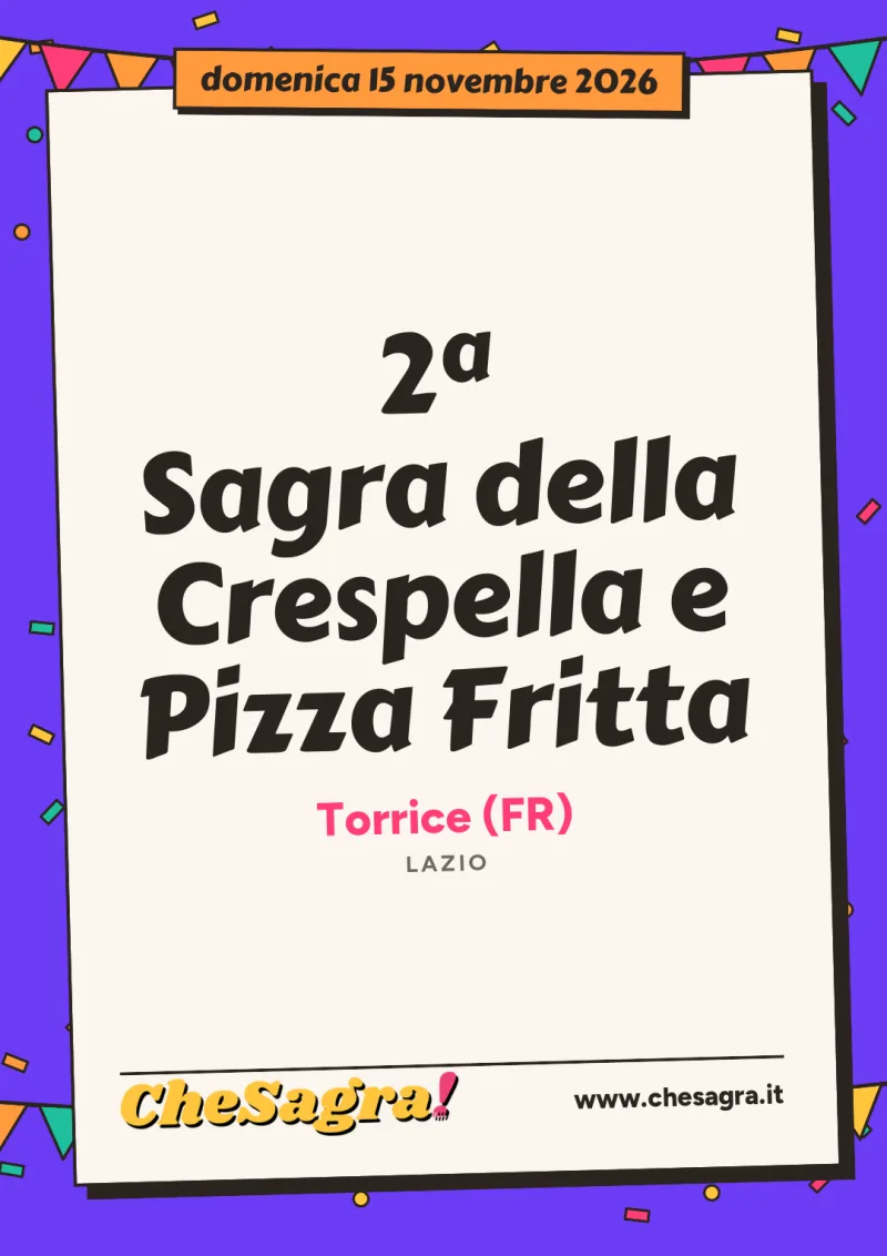 2ª Sagra della Crespella e Pizza Fritta a Torrice, 15 novembre 2026