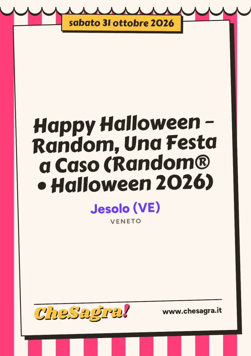 Happy Halloween – Random, Una Festa a Caso (Random® • Halloween 2026) a Jesolo, 31 ottobre 2026