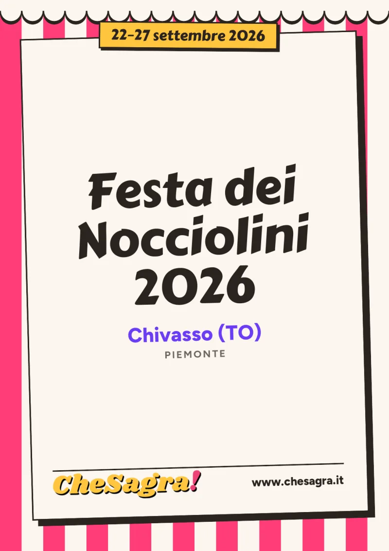 Festa dei Nocciolini 2026 a Chivasso, 22–27 settembre 2026