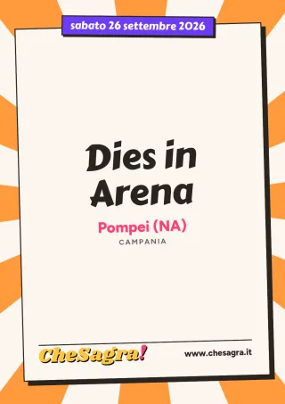 Dies in Arena a Pompei, 26 settembre 2026