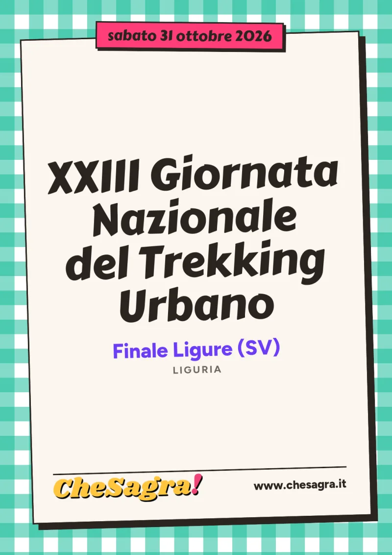 XXIII Giornata Nazionale del Trekking Urbano a Finale Ligure, 31 ottobre 2026