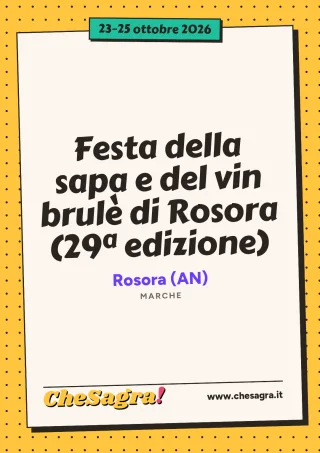 Festa della sapa e del vin brulè di Rosora (29ª edizione) a Rosora, 23–25 ottobre 2026