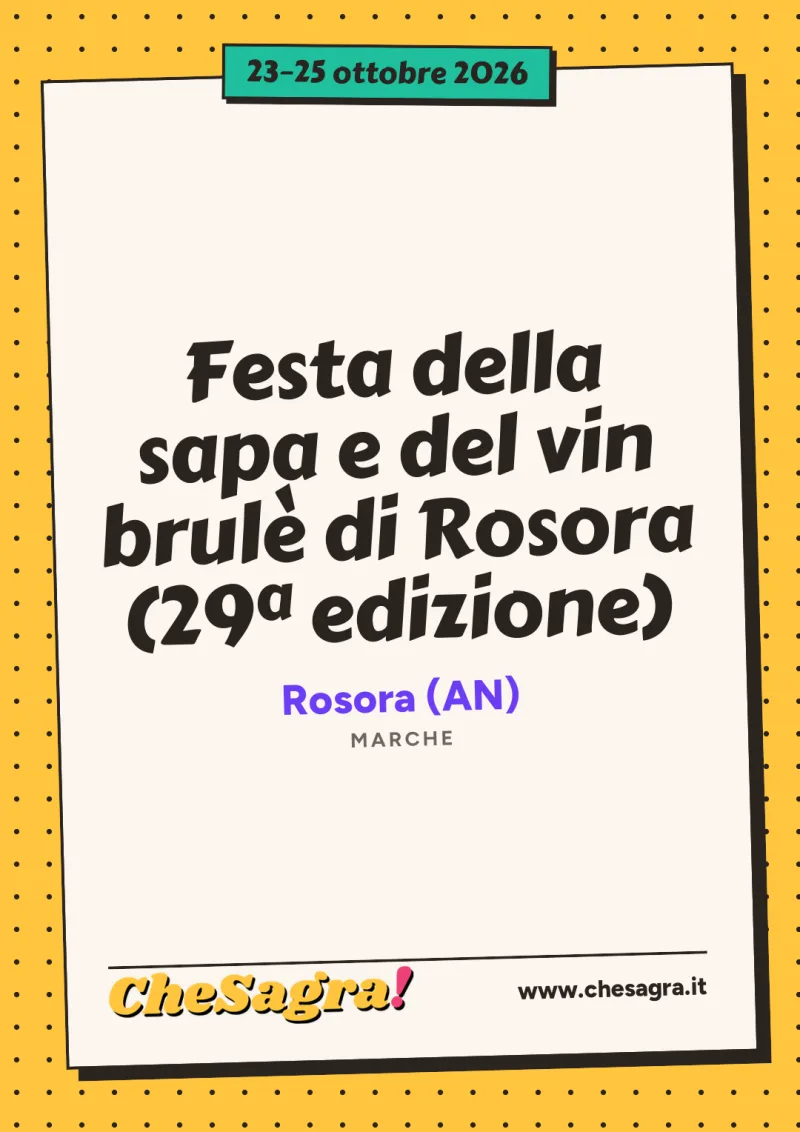 Festa della sapa e del vin brulè di Rosora (29ª edizione) a Rosora, 23–25 ottobre 2026