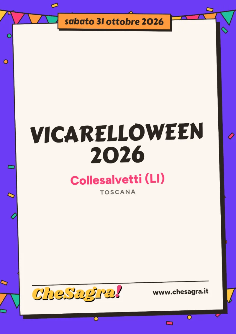 VICARELLOWEEN 2026 a Collesalvetti, 31 ottobre 2026