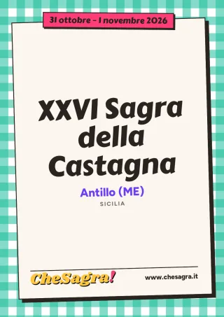 XXVI Sagra della Castagna a Antillo, 31 ottobre – 1 novembre 2026