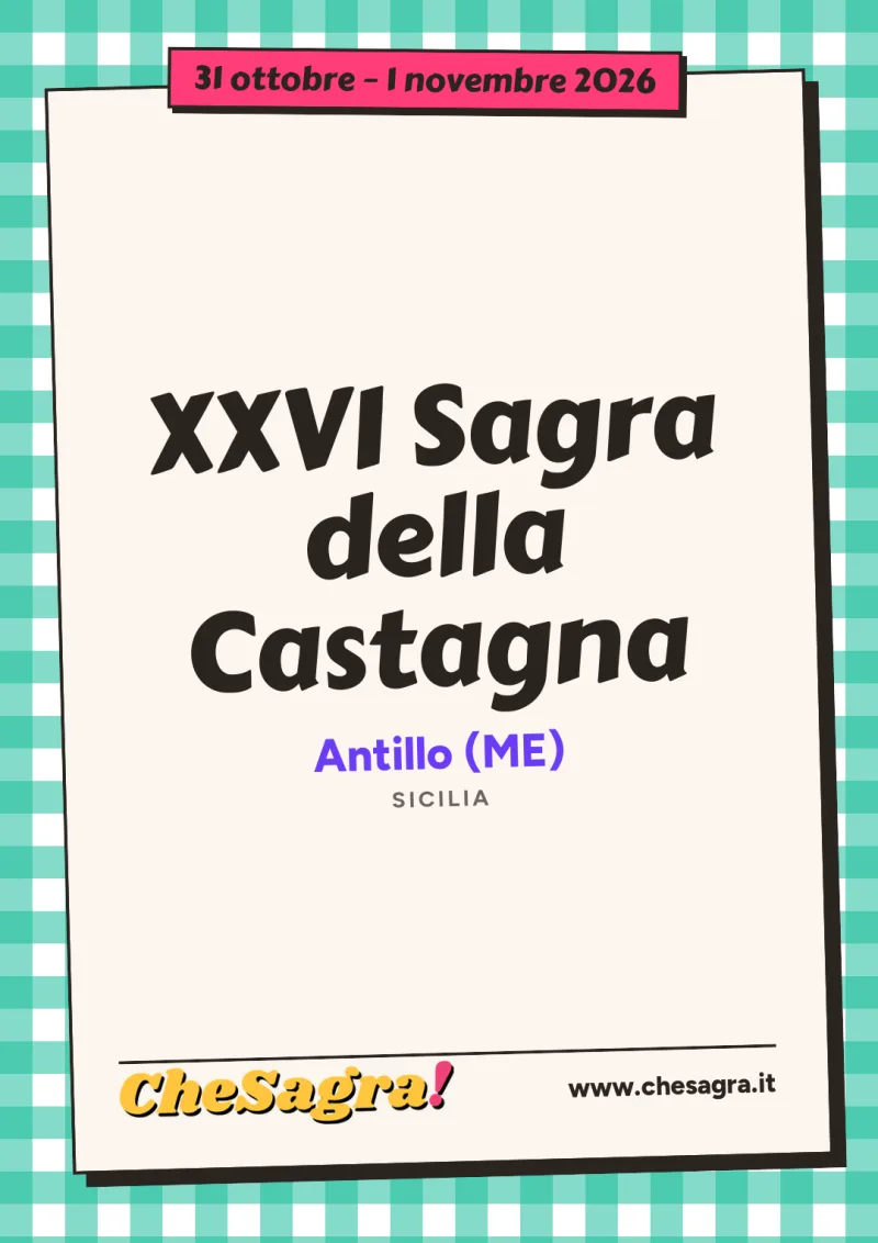 XXVI Sagra della Castagna a Antillo, 31 ottobre – 1 novembre 2026