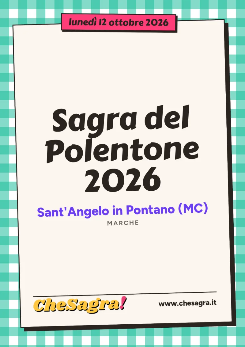 Sagra del Polentone 2026 a Sant'Angelo in Pontano, 12 ottobre 2026