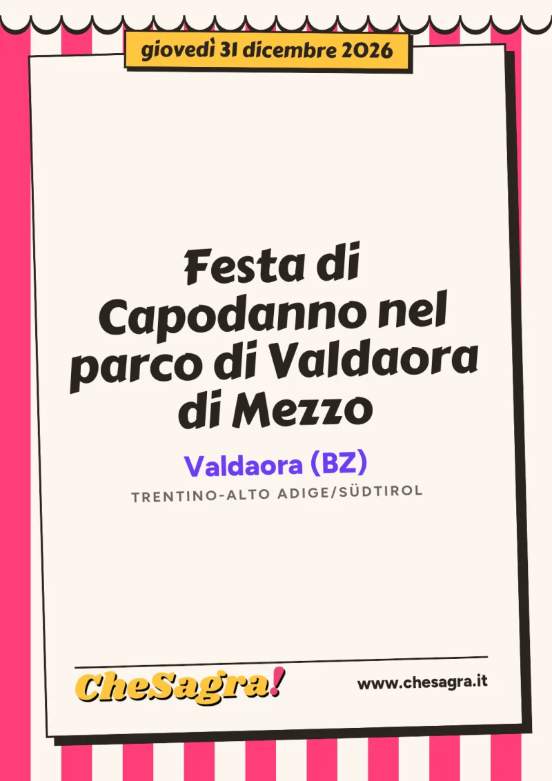 Festa di Capodanno nel parco di Valdaora di Mezzo a Valdaora, 31 dicembre 2026