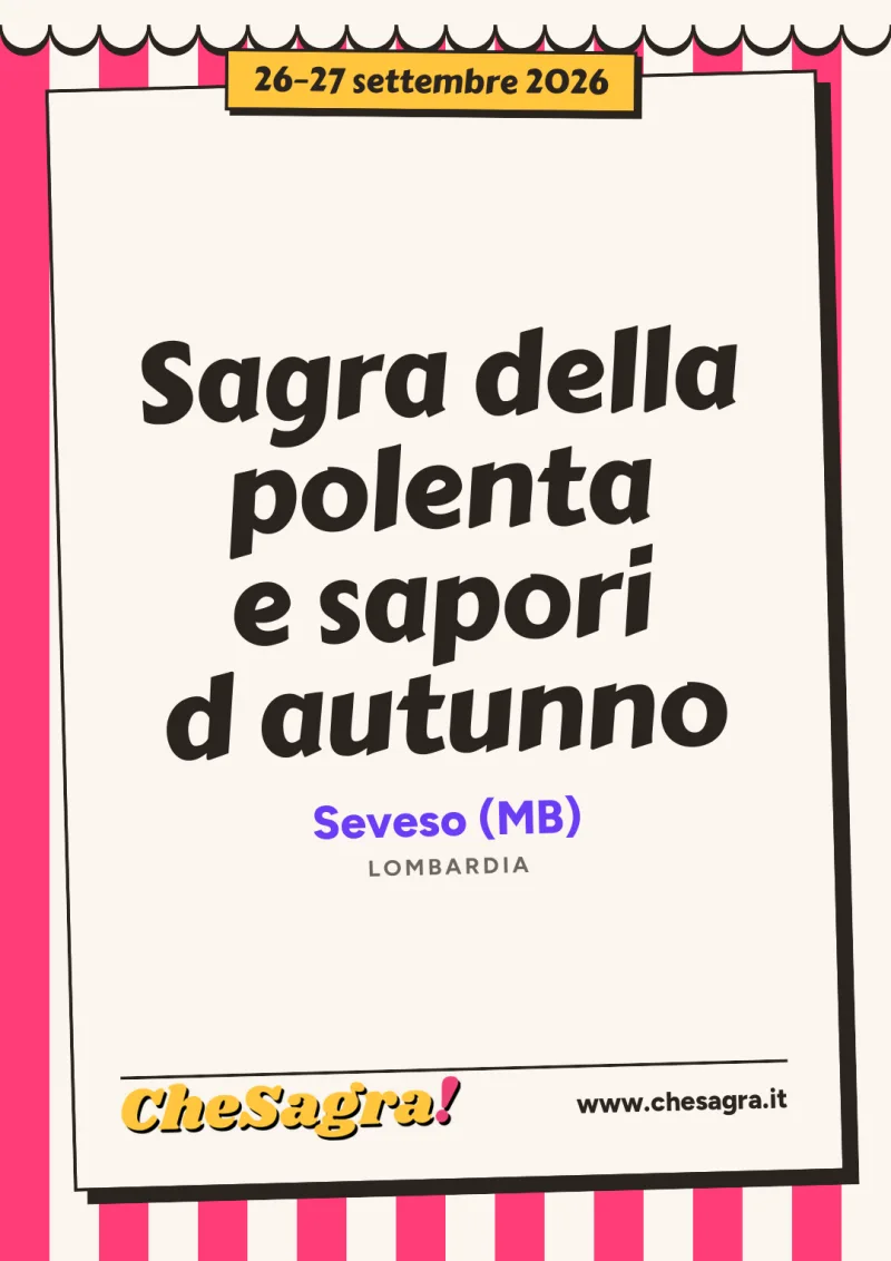 Sagra della polenta e sapori d autunno a Seveso, 26–27 settembre 2026