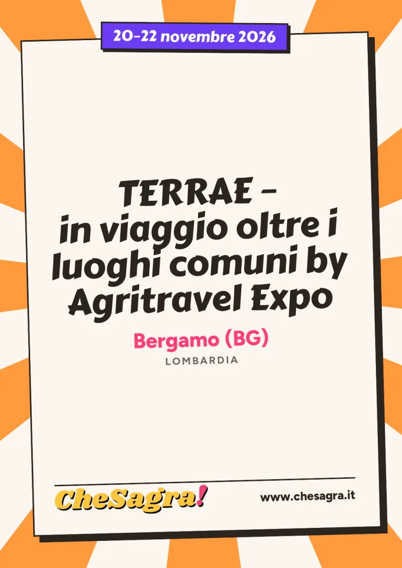 TERRAE – in viaggio oltre i luoghi comuni by Agritravel Expo a Bergamo, 20–22 novembre 2026