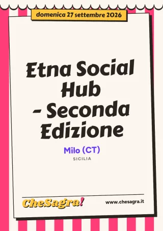 Etna Social Hub - Seconda Edizione a Milo, 27 settembre 2026