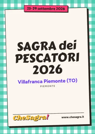 SAGRA dei PESCATORI 2026 a Villafranca Piemonte, 25–29 settembre 2026
