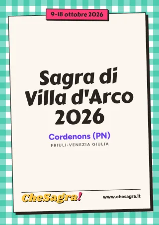 Sagra di Villa d'Arco 2026 a Cordenons, 9–18 ottobre 2026