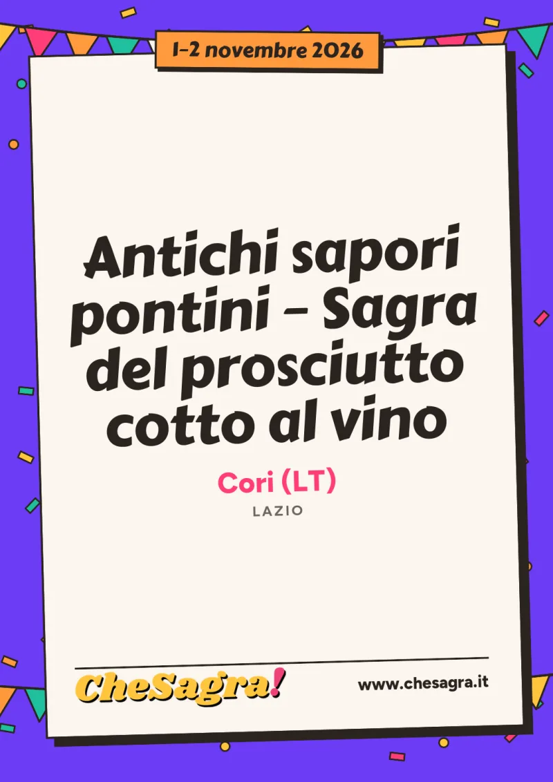 Antichi sapori pontini – Sagra del prosciutto cotto al vino a Cori, 1–2 novembre 2026