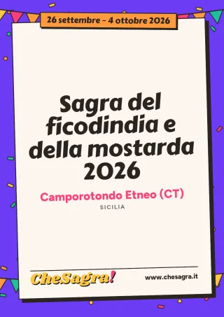 Sagra del ficodindia e della mostarda 2026 a Camporotondo Etneo, 26 settembre – 4 ottobre 2026