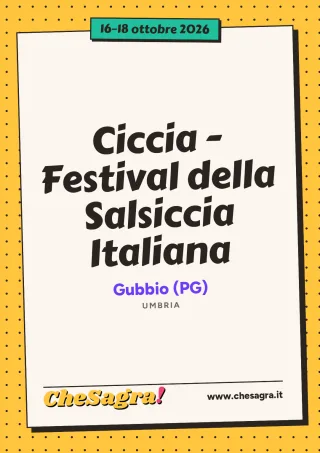 Ciccia - Festival della Salsiccia Italiana a Gubbio, 16–18 ottobre 2026