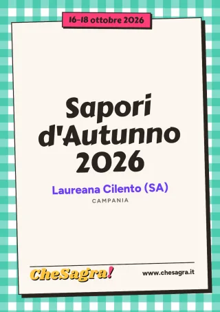 Sapori d'Autunno 2026 a Laureana Cilento, 16–18 ottobre 2026