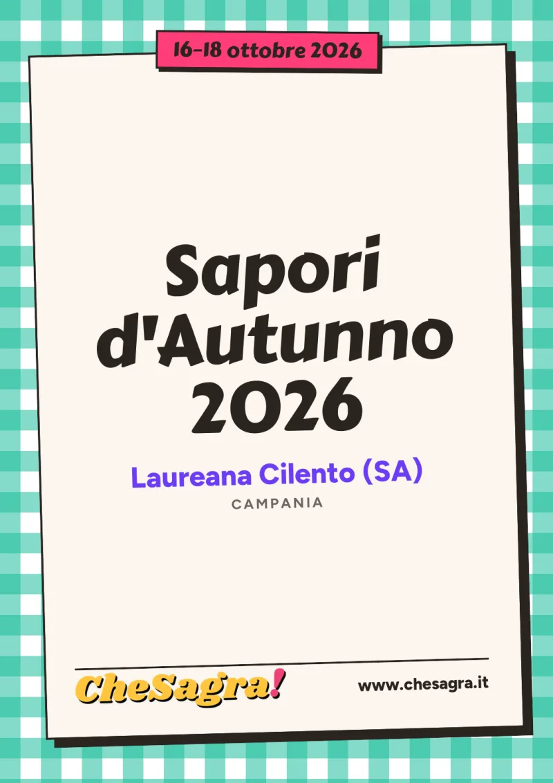 Sapori d'Autunno 2026 a Laureana Cilento, 16–18 ottobre 2026