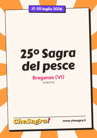 25° Sagra del pesce a Breganze, 17–20 luglio 2026