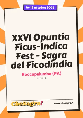 XXVI Opuntia Ficus-Indica Fest - Sagra del Ficodindia a Roccapalumba, 16–18 ottobre 2026