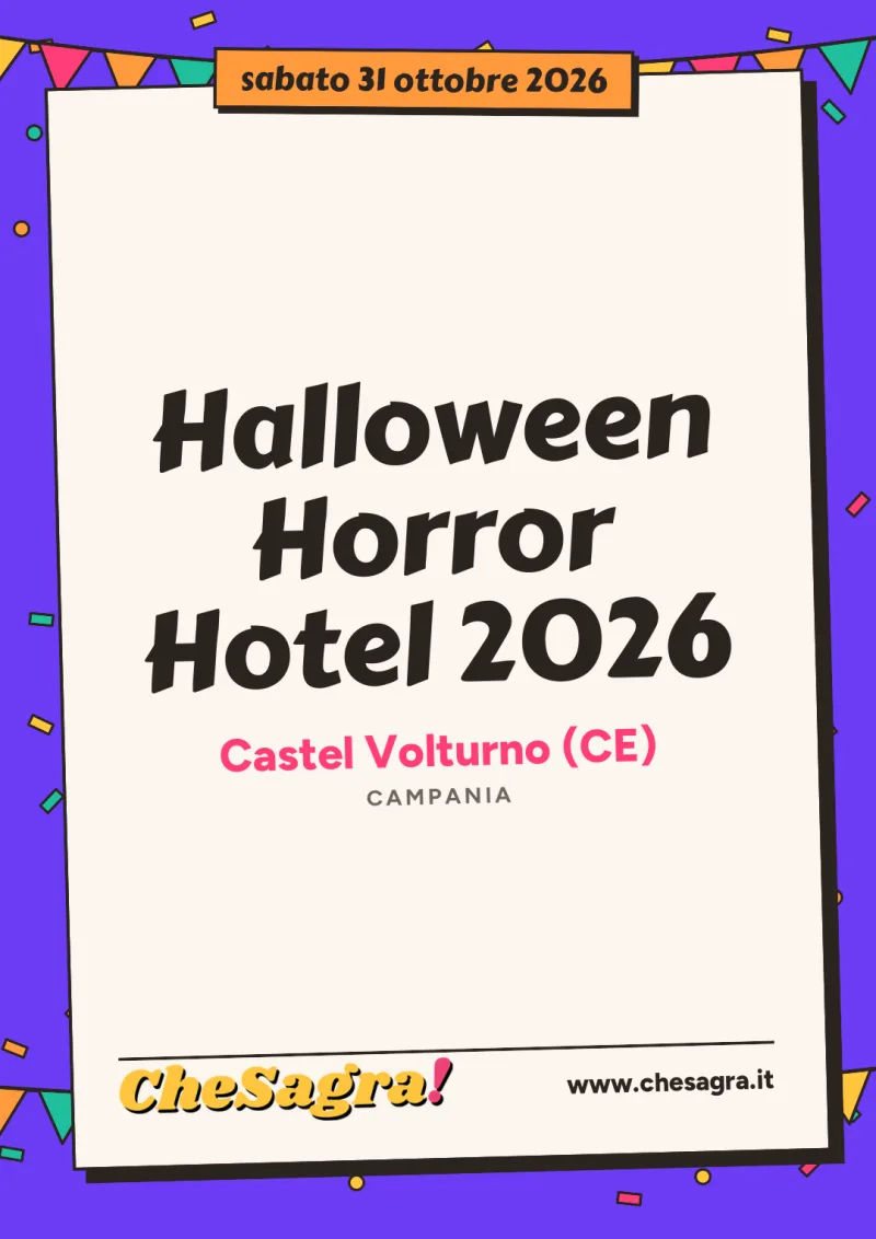 Halloween Horror Hotel 2026 a Castel Volturno, 31 ottobre 2026