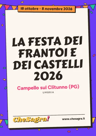 LA FESTA DEI FRANTOI E DEI CASTELLI 2026 a Campello sul Clitunno, 18 ottobre – 8 novembre 2026