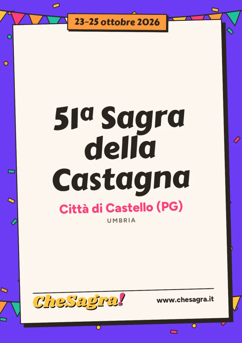 51ª Sagra della Castagna a Città di Castello, 23–25 ottobre 2026