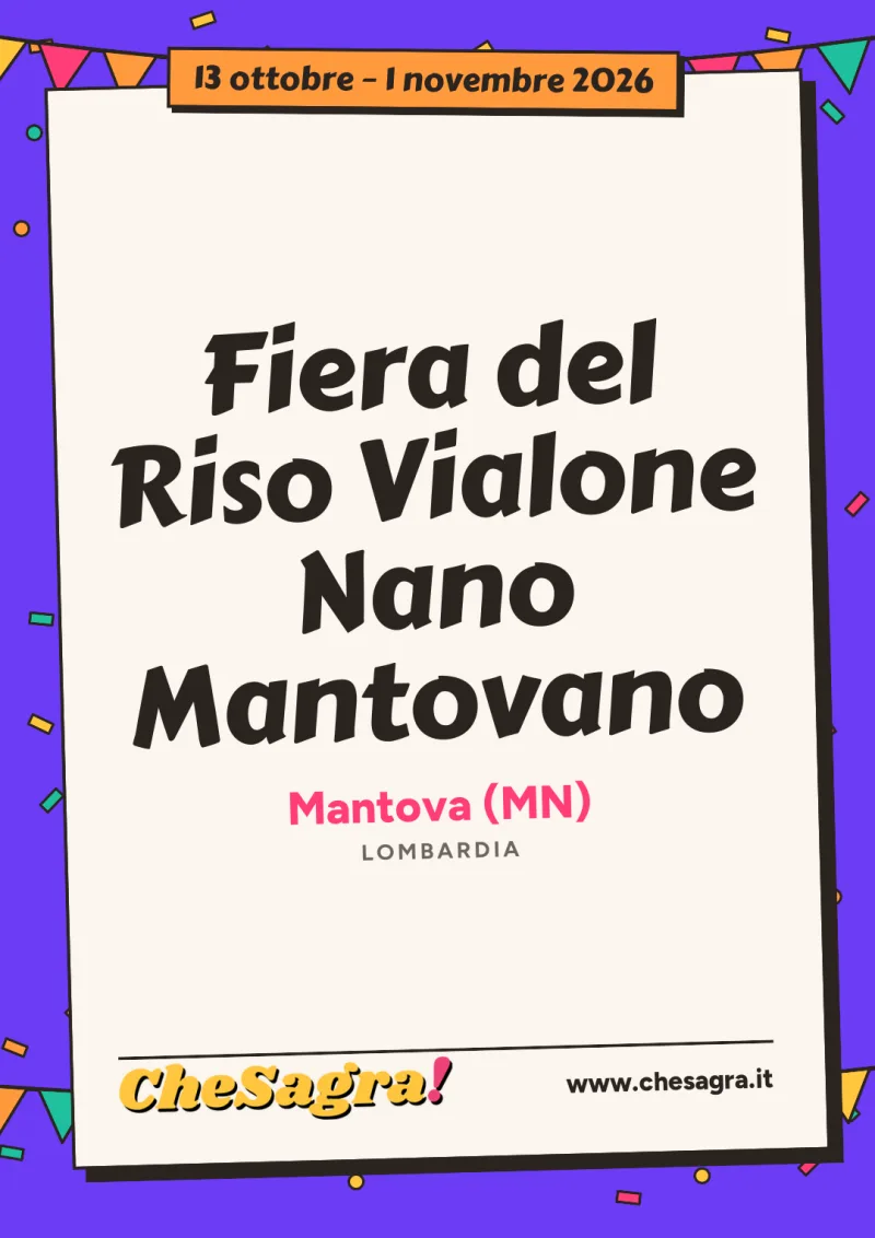 Fiera del Riso Vialone Nano Mantovano a Mantova, 13 ottobre – 1 novembre 2026