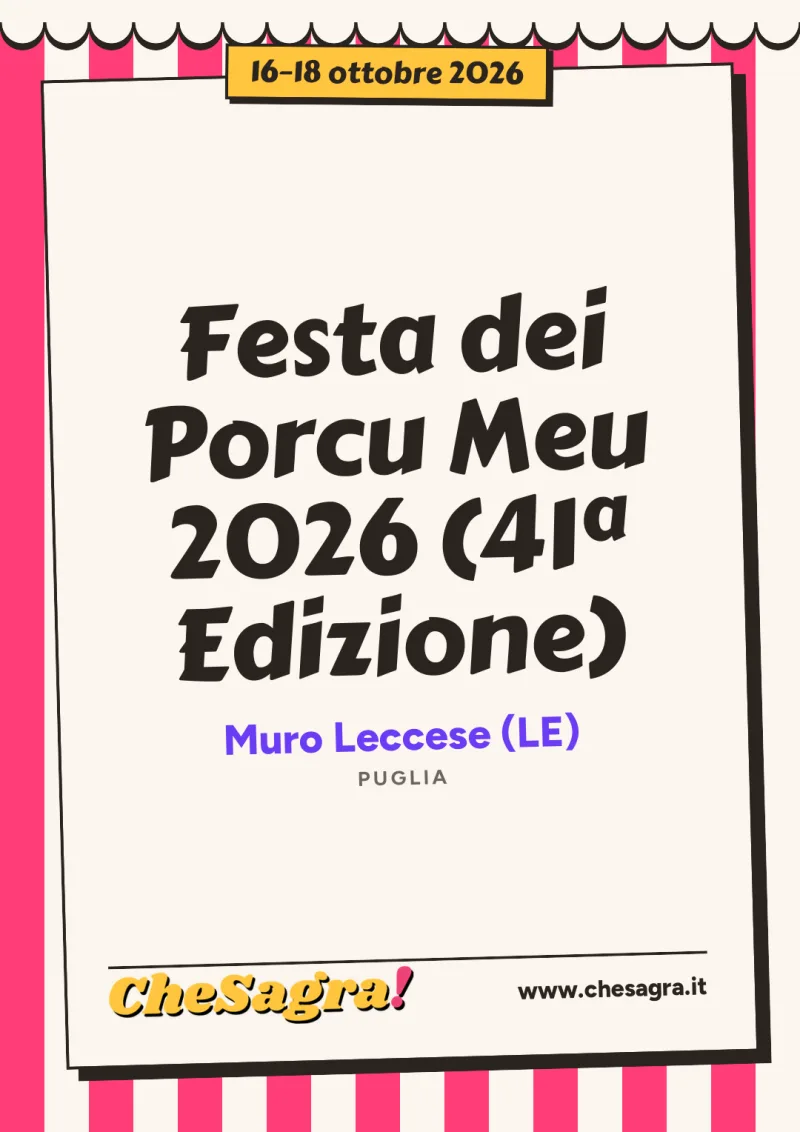 Festa dei Porcu Meu 2026 (41ª Edizione) a Muro Leccese, 16–18 ottobre 2026