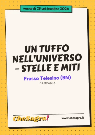 UN TUFFO NELL'UNIVERSO – STELLE E MITI a Frasso Telesino, 25 settembre 2026