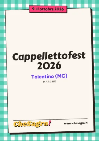 Cappellettofest 2026 a Tolentino, 9–11 ottobre 2026
