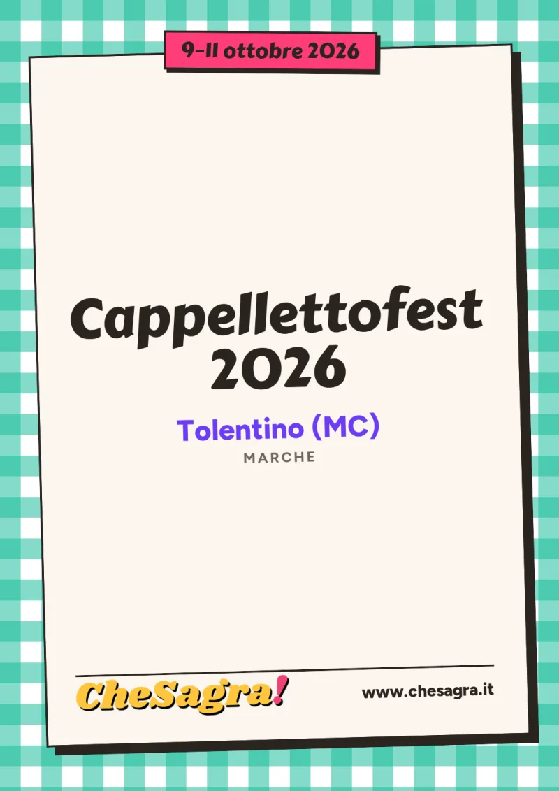 Cappellettofest 2026 a Tolentino, 9–11 ottobre 2026