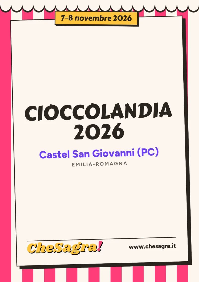 CIOCCOLANDIA 2026 a Castel San Giovanni, 7–8 novembre 2026