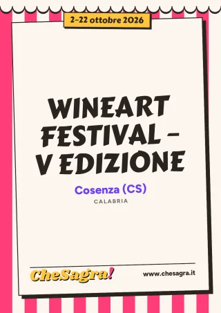 WINEART FESTIVAL – V EDIZIONE a Cosenza, 2–22 ottobre 2026