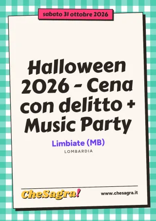 Halloween 2026 - Cena con delitto + Music Party a Limbiate, 31 ottobre 2026