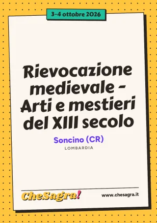 Rievocazione medievale - Arti e mestieri del XIII secolo a Soncino, 3–4 ottobre 2026