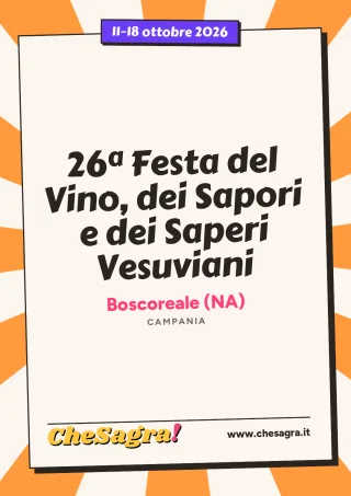 26ª Festa del Vino, dei Sapori e dei Saperi Vesuviani a Boscoreale, 11–18 ottobre 2026