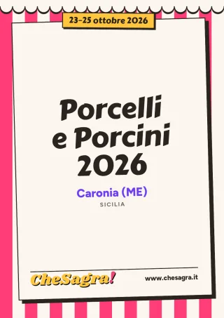 Porcelli e Porcini 2026 a Caronia, 23–25 ottobre 2026