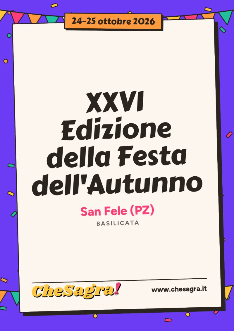 XXVI Edizione della Festa dell'Autunno a San Fele, 24–25 ottobre 2026