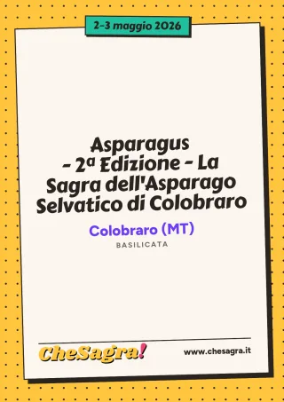 Asparagus - 2ª Edizione - La Sagra dell'Asparago Selvatico di Colobraro a Colobraro, 2–3 maggio 2026