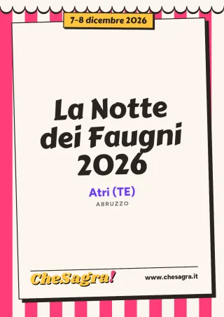 La Notte dei Faugni 2026 a Atri, 7–8 dicembre 2026