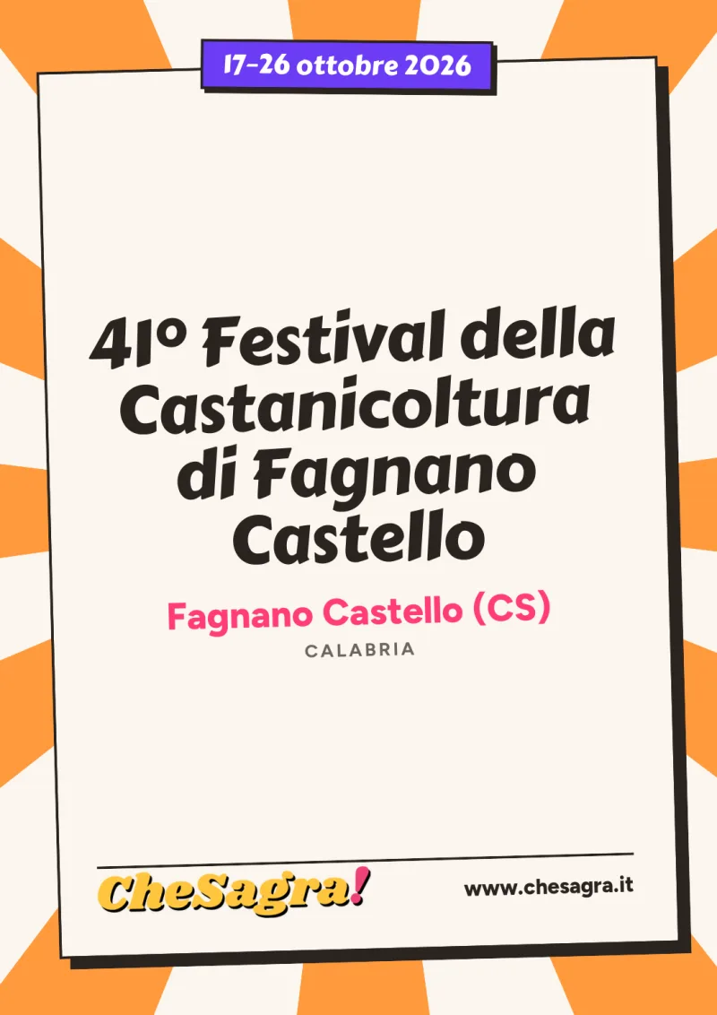 41° Festival della Castanicoltura di Fagnano Castello a Fagnano Castello, 17–26 ottobre 2026