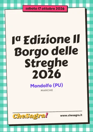 1ª Edizione Il Borgo delle Streghe 2026 a Mondolfo, 17 ottobre 2026