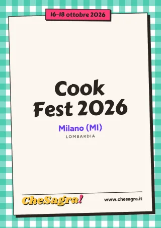 Cook Fest 2026 a Milano, 16–18 ottobre 2026