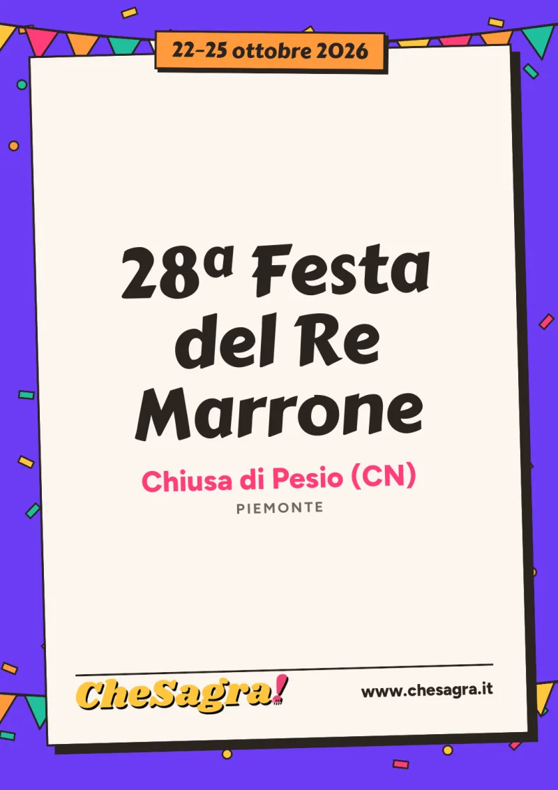 28ª Festa del Re Marrone a Chiusa di Pesio, 22–25 ottobre 2026